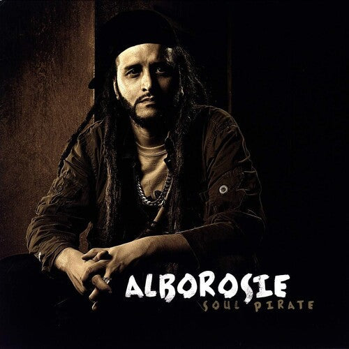 Alborosie: Soul Pirate / RECORD