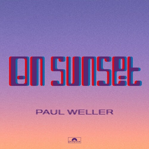 Paul Weller: On Sunset / RECORD