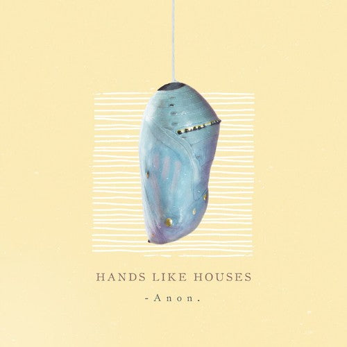 Hands Like Houses: Anon. / RECORD
