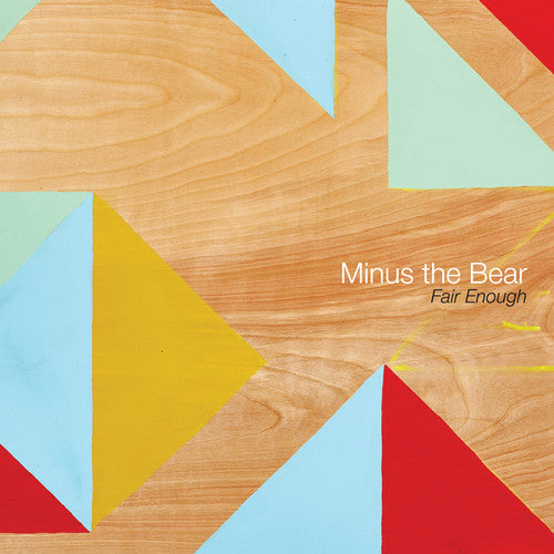Minus the Bear: Fair Enough / RECORD