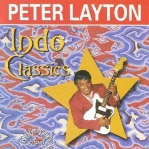 Peter Layton: Indo Classics  { CD }
