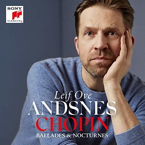 Chopin / Andsnes, Leif Ove: Chopin: Ballades & Nocturnes  { CD }