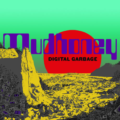 Mudhoney: Digital Garbage / RECORD