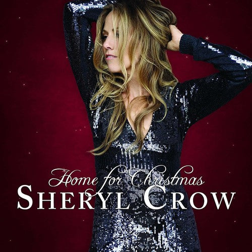 Sheryl Crow: Home For Christmas / RECORD
