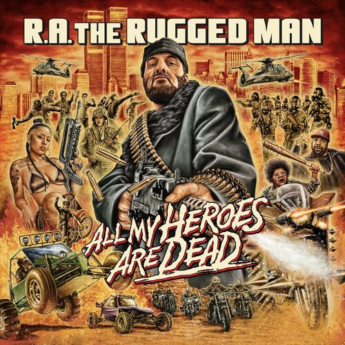R.A. the Rugged Man: All My Heroes Are Dead / RECORD