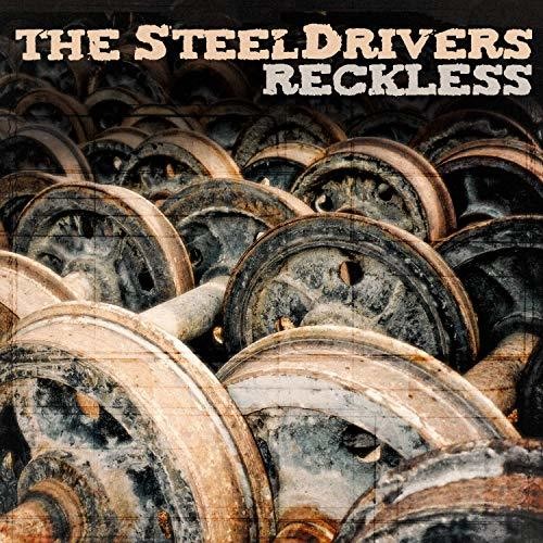 SteelDrivers: Reckless / RECORD