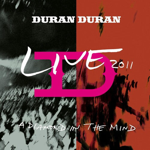 Duran Duran: A Diamond in the Mind - Live 2011 / RECORD