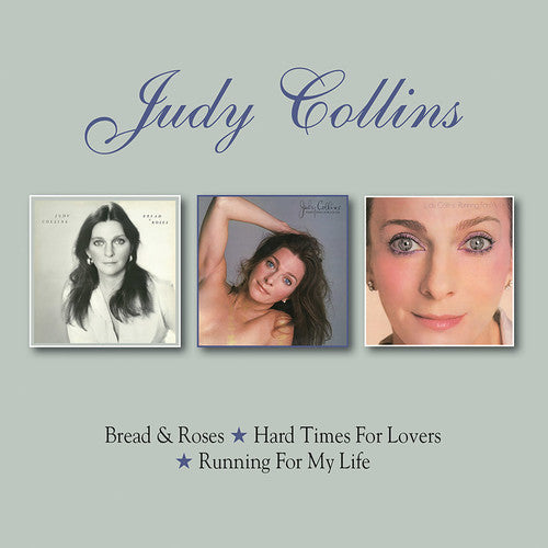 Judy Collins: Bread & Roses / Hard Times For Lovers / Running For My Life - CD