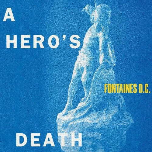 Fontaines D.C.: A Hero's Death / RECORD