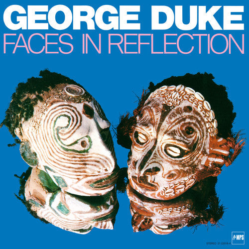 George Duke: Faces in Reflection / RECORD