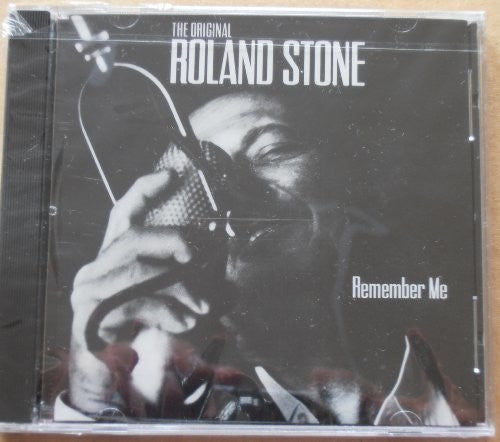 Roland Stone: Remember Me  { CD }