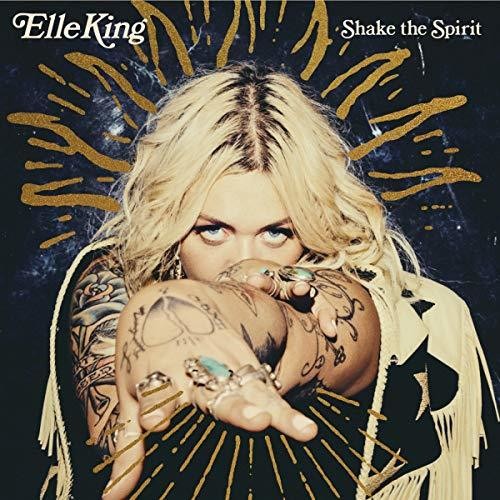 Elle King: Shake The Spirit / RECORD