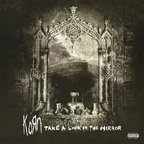 Korn: Take A Look In The Mirror / RECORD