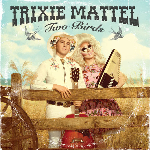 Trixie Mattel: Two Birds, One Stone / RECORD