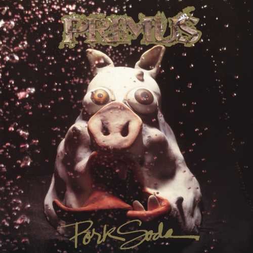 Primus: Pork Soda / RECORD