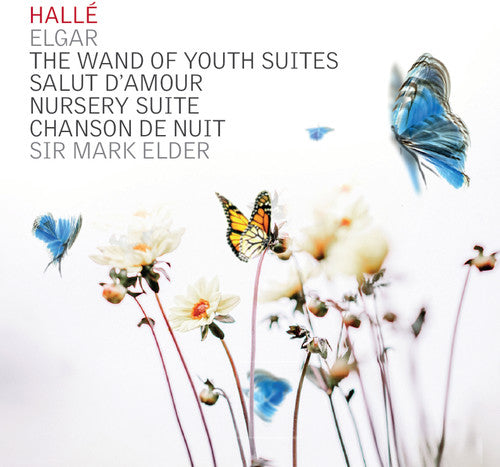 Elgar / Halle: Wand of Youth Suites  { CD }