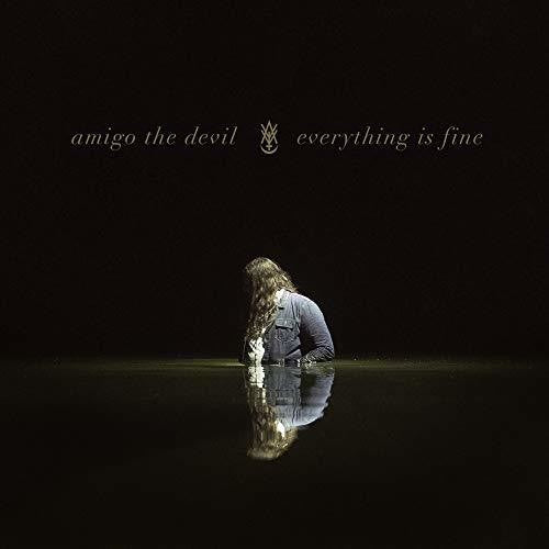 Amigo the Devil: Everything Is Fine / RECORD