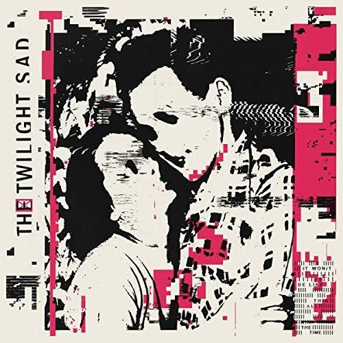 The Twilight Sad: It Won't Be Like This All The Time / RECORD