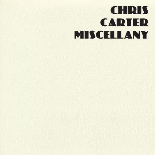 Chris Carter: Miscellany  / Vinyl LP