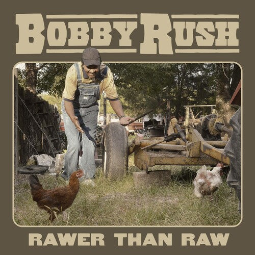 Bobby Rush: Rawer Than Raw  / Vinyl LP