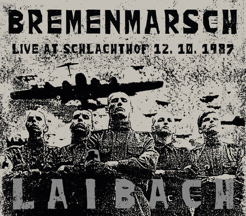 Laibach: Bremenmarsch: Live At Schlachthof 12.10.1987 / RECORD
