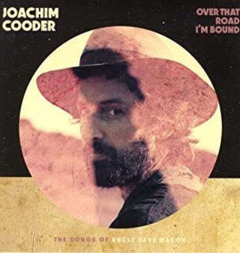 Joachim Cooder: Over That Road I'm Bound / RECORD