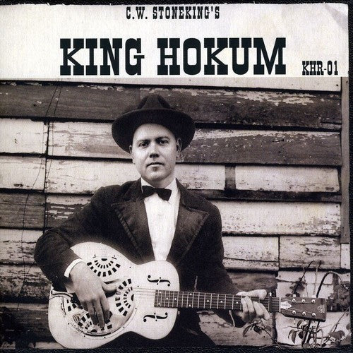 C.W. Stoneking: King Hokum / RECORD