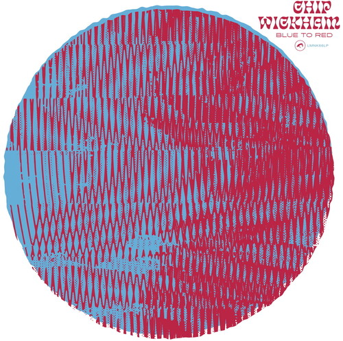 Chip Wickham: Blue To Red / RECORD