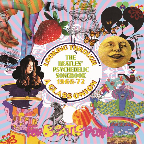 Looking Through a Glass Onion: Beatles Psychedelic: Looking Through A Glass Onion: Beatles Psychedelic Songbook 1966-1972 / Various - CD