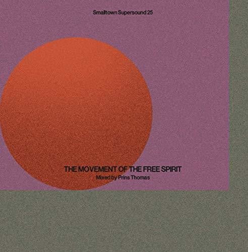 Prins Thomas: Smalltown Supersound 25: Movement Of Free Spirit  / Vinyl LP