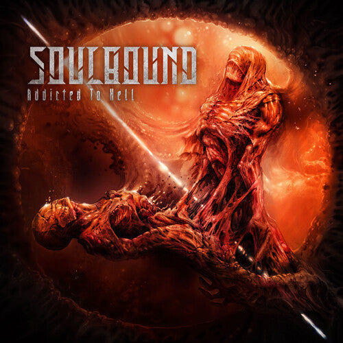 Soulbound: Addicted To Hell - CD