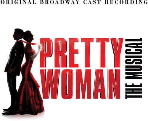 Pretty Woman (Original Broadway Cast): Pretty Woman: The Musical (Original Broadway Cast Recording) - VINYL