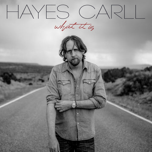 Hayes Carll: What It Is / RECORD