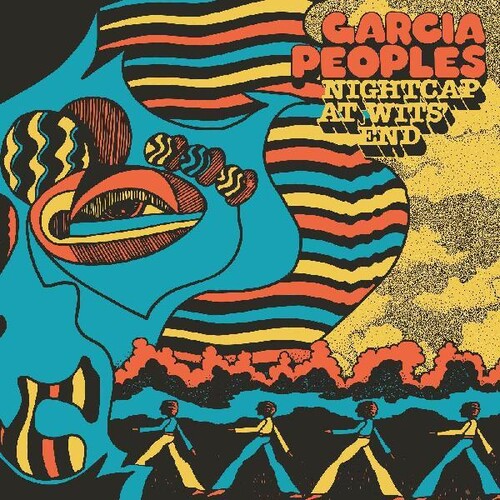 Garcia Peoples: Nightcap At Wits End / RECORD
