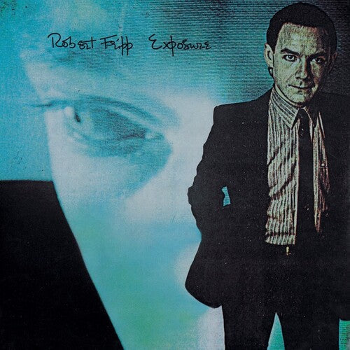 Robert Fripp: Exposure / RECORD