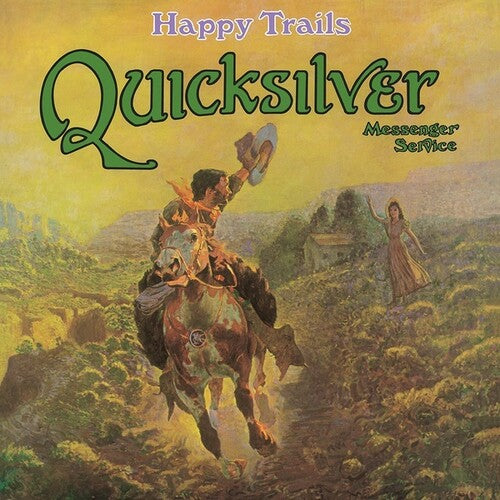 Quicksilver Messenger Service: Happy Trails / RECORD