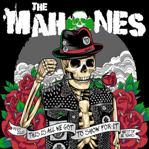 The Mahones: 30 Years And This Is All We've Got To Show For It (Green Smoky Vinyl) / RECORD