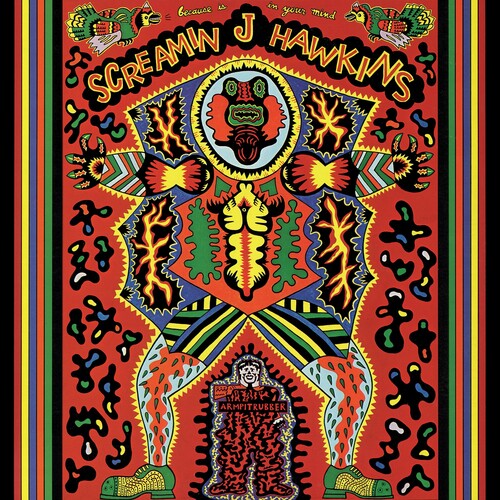 Screamin Jay Hawkins: Because Is In Your Mind / RECORD
