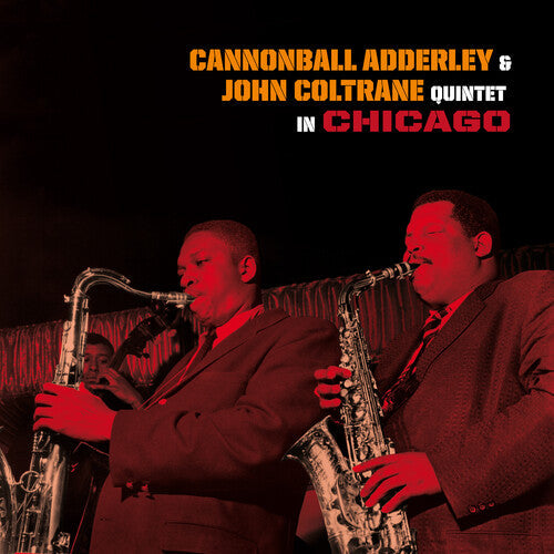Cannonball Adderley: Quintet In Chicago [180-Gram Colored Vinyl With Bonus Tracks] / RECORD