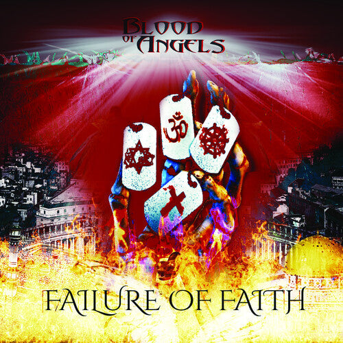 Blood of Angels: Failure Of Faith - CD