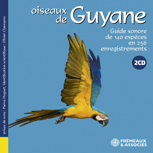 Pierre Huguet: Oiseaux de Guyane  { CD }