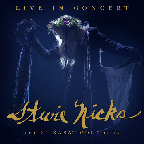 Stevie Nicks: Stevie Nicks: Live in Concert: The 24 Karat Gold Tour - CD