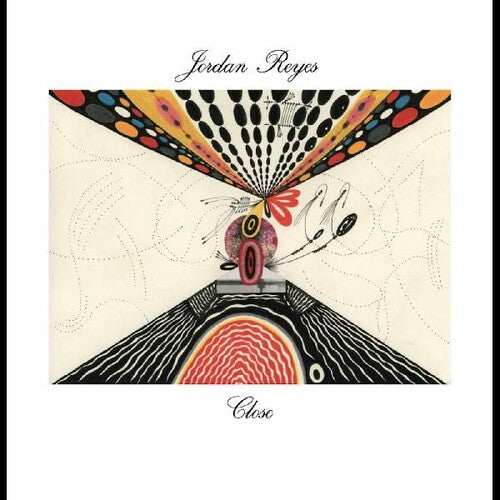 Jordan Reyes: Close  / Vinyl LP