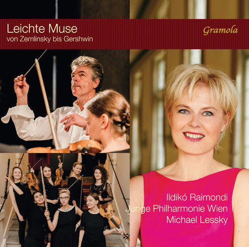 Dostal / Raimondi / Junge Philharmonie Wien: Leichte Muse Von Zemlinsky Bis Gershwin  { CD }
