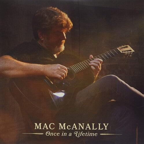 Mac McAnally: Once In A Lifetime  / Vinyl LP