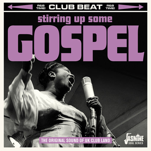 Stirring Up Some Gospel: Original Sound of UK Club: Stirring Up Some Gospel: Original Sound Of UK Club Land / Various  { CD }
