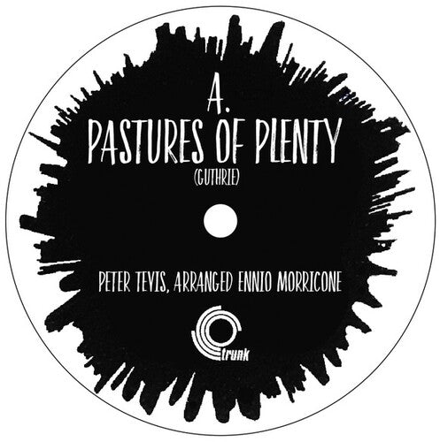 Pastures of Plenty / O.S.T.: Pastures of Plenty (Original Soundtrack) - 7-INCH SINGLE