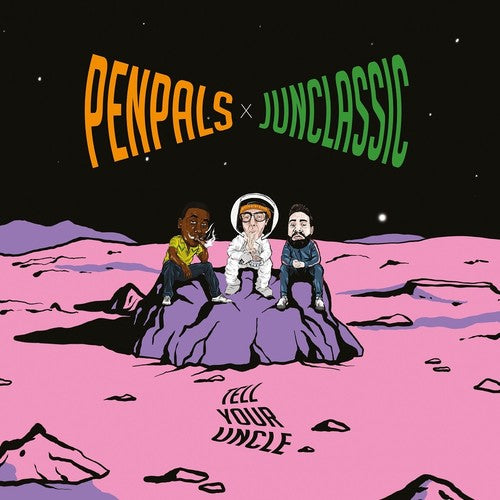 Penpals & Junclassic: Tell Your Uncle Deluxe Colored Vinyl Edition  / Vinyl LP
