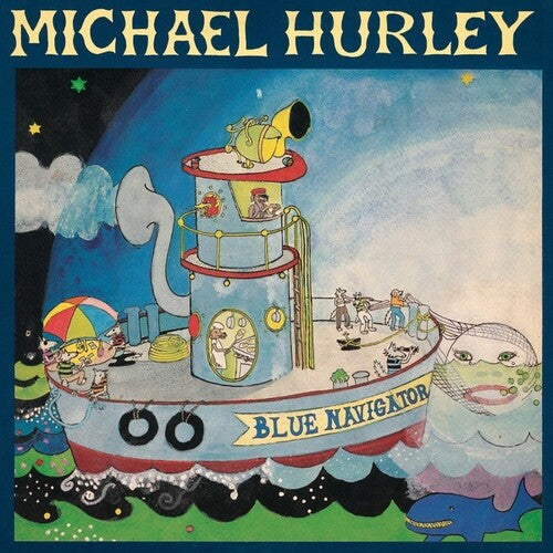 Michael Hurley: Blue Navigator / RECORD