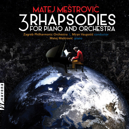 Mestrovic / Zagreb Philharmonic Orchestra: 3 Rhapsodies for Piano & Orchestra  { CD }
